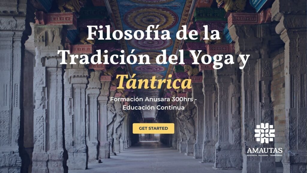 Filosofia de la Tradicion del Yoga y Tantrica y